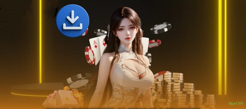 App 9bet99 Android download